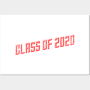 Class Of 2020 Posters and Art